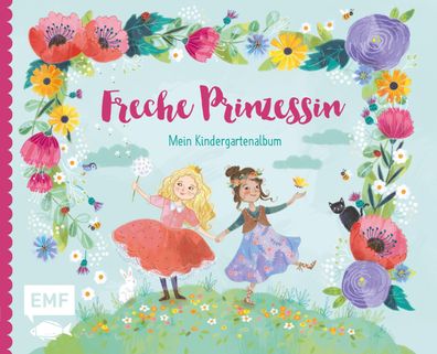 Freche Prinzessin - Mein Kindergartenalbum, Laura Rosendorfer
