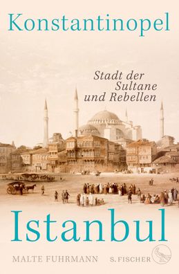 Konstantinopel - Istanbul, Malte Fuhrmann