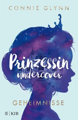 Prinzessin undercover - Geheimnisse, Connie Glynn