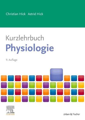 Kurzlehrbuch Physiologie, Christian Hick
