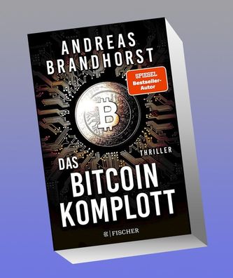 Das Bitcoin-Komplott, Andreas Brandhorst