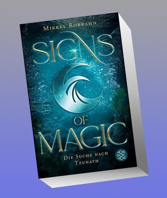Signs of Magic 2 - Die Suche nach Tzunath, Mikkel Robrahn