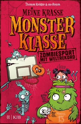 Meine krasse Monsterklasse - Zombiesport mit Weltrekord, Thomas Kr?ger