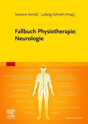 Fallbuch Physiotherapie: Neurologie, Susanne Gerold