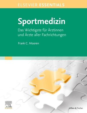 Elsevier Essentials Sportmedizin, Frank C. Mooren