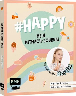HAPPY - Mein Mitmach-Journal von YouTuberin Hey Isi, Hey Isi