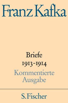 Briefe 1913-1914, Franz Kafka