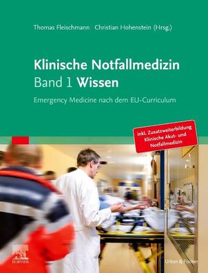 Klinische Notfallmedizin Band 1 Wissen, Thomas Fleischmann