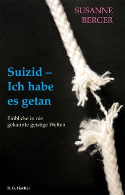 Suizid - Ich habe es getan, Susanne Berger