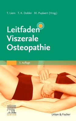 Leitfaden Viszerale Osteopathie, Torsten Liem