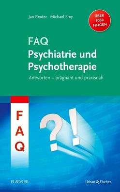 FAQ Psychiatrie und Psychotherapie, Jan Reuter