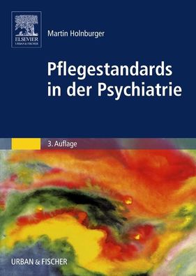Pflegestandards in der Psychiatrie, Martin Holnburger