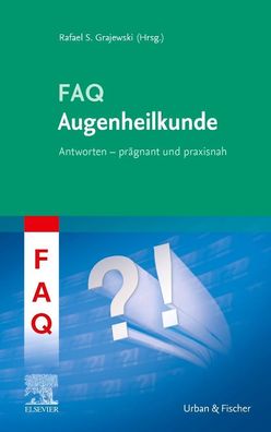 FAQ Augenheilkunde, Rafael Grajewski