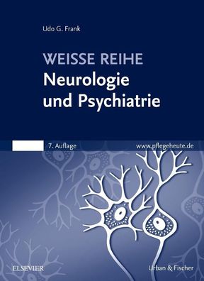 Neurologie und Psychiatrie, Udo G. Frank