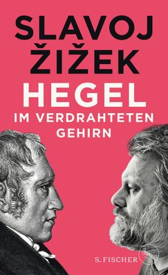 Hegel im verdrahteten Gehirn, Slavoj Zizek