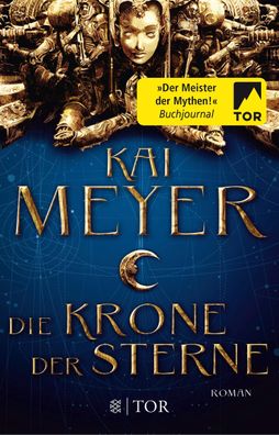 Die Krone der Sterne, Kai Meyer