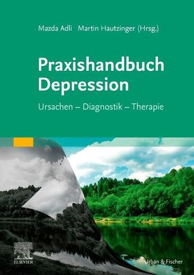 Praxishandbuch Depression, Mazda Adli