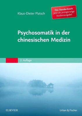 Psychosomatik in der Chinesischen Medizin, Klaus-Dieter Platsch