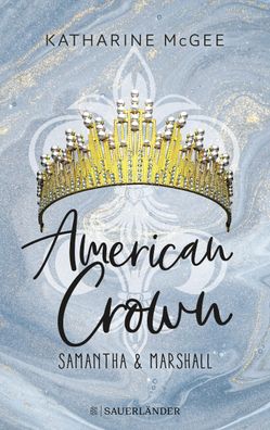 American Crown - Samantha & Marshall, Katharine McGee