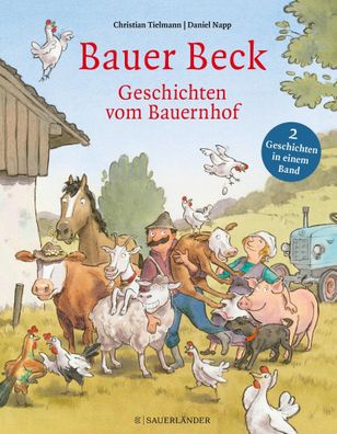 Bauer Beck Geschichten vom Bauernhof, Christian Tielmann