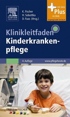 Klinikleitfaden Kinderkrankenpflege, Karin Fischer