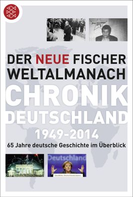 Der neue Fischer Weltalmanach Chronik Deutschland 1949-2014,