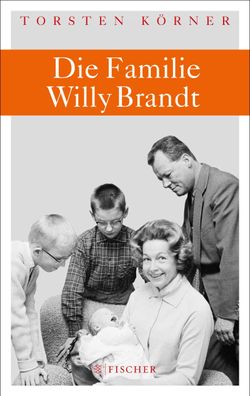 Die Familie Willy Brandt, Torsten K?rner