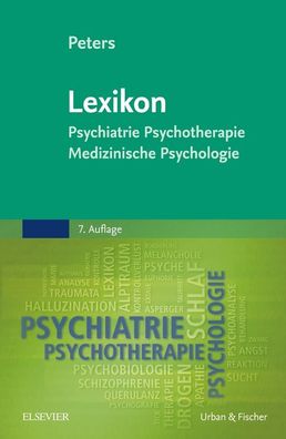 Lexikon Psychiatrie, Psychotherapie, Medizinische Psychologie, Uwe Henrik P ...