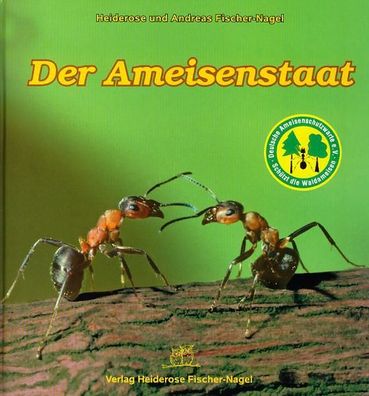 Der Ameisenstaat, Heiderose Fischer-Nagel