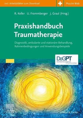Praxishandbuch Traumatherapie, Ulrich Frommberger