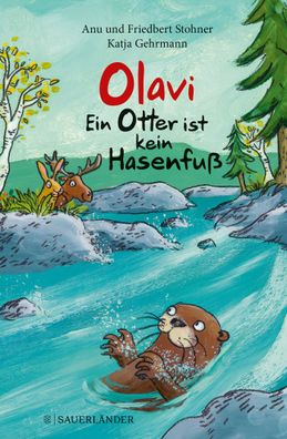 Olavi - Ein Otter ist kein Hasenfu?, Anu Stohner