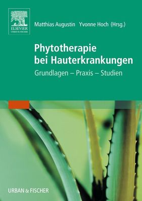 Phytotherapie bei Hauterkrankungen, Matthias Augustin