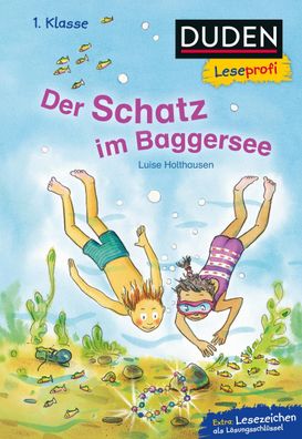 Duden Leseprofi - Der Schatz im Baggersee, 1. Klasse, Luise Holthausen