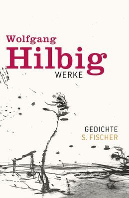 Werke 1. Gedichte, Wolfgang Hilbig