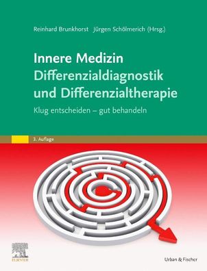 Innere Medizin Differenzialdiagnostik und Differenzialtherapie, Reinhard Br ...