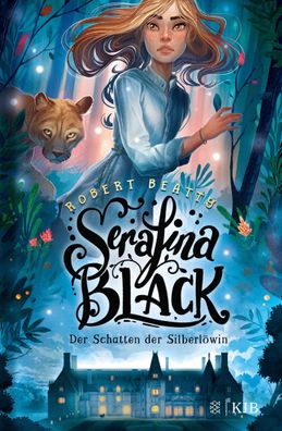 Serafina Black - Der Schatten der Silberl?win, Robert Beatty