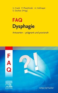 FAQ Dysphagie, Ulrike Frank