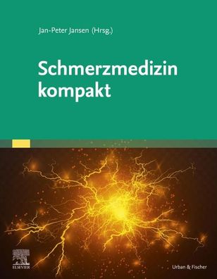 Schmerzmedizin kompakt, Jan-Peter Jansen