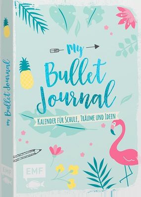 My Bullet Journal zum Ausf?llen und Gestalten,