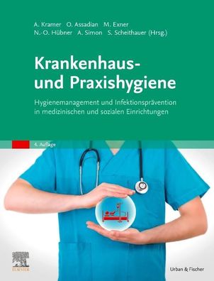 Krankenhaus- und Praxishygiene, Axel Kramer