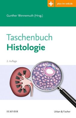 Taschenbuch Histologie, Gunther Wennemuth