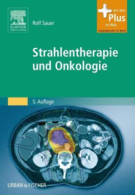 Strahlentherapie und Onkologie, Rolf Sauer