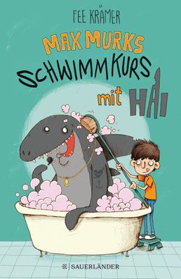 Max Murks - Schwimmkurs mit Hai, Fee Kr?mer