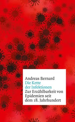 Die Kette der Infektionen, Andreas Bernard
