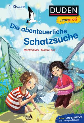 Duden Leseprofi - Die abenteuerliche Schatzsuche, 1. Klasse, Manfred Mai