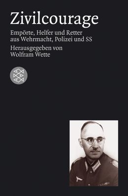 Zivilcourage, Wolfram Wette