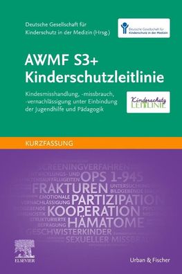 AWMF S3+ Kinderschutzleitlinie, Deutsche Gesellschaft