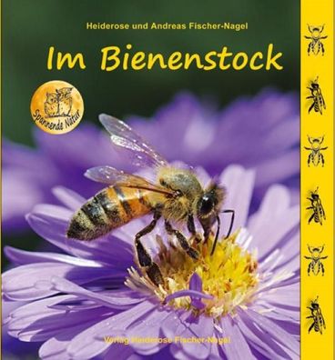 Im Bienenstock, Heiderose Fischer-Nagel