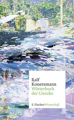 W?rterbuch der Unruhe, Ralf Konersmann