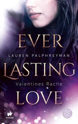 Everlasting Love 2 - Valentines Rache, Lauren Palphreyman